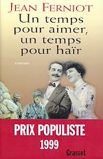 Download this eBook Un temps pour aimer, un temps pour haïr