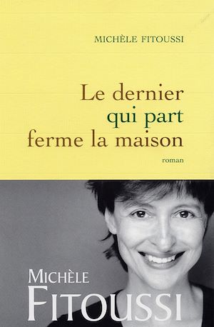 LE DERNIER QUI PART FERME LA MAISON