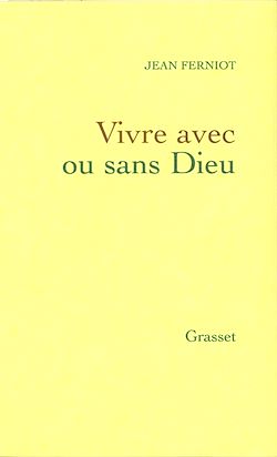 Télécharger le livre :  Vivre avec ou sans dieu