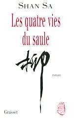 Download this eBook Les quatre vies du saule