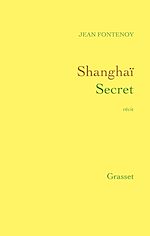 Télécharger le livre :  Shanghaï Secret