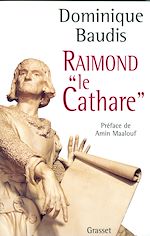 Télécharger le livre :  Raimond le Cathare