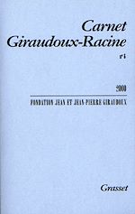 Télécharger le livre :  Carnet Giraudoux-Racine n°6