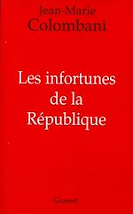 Télécharger le livre :  Les infortunes de la République