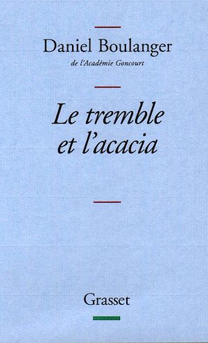 LE TREMBLE ET L'ACACIA