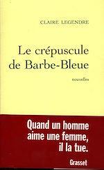 Télécharger le livre :  Le crépuscule de Barbe-bleue