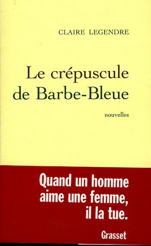 LE CREPUSCULE DE BARBE-BLEUE