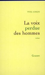 Télécharger le livre :  La voix perdue des hommes
