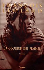 Télécharger le livre :  La couleur des femmes