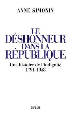 Télécharger le livre :  Le déshonneur dans la République
