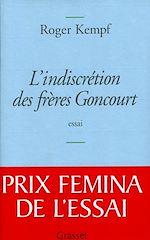 Télécharger le livre :  L'indiscrétion des frères Goncourt