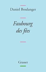 Télécharger le livre :  Faubourg des fées