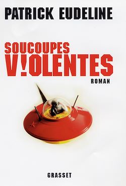 Télécharger le livre :  Soucoupes violentes