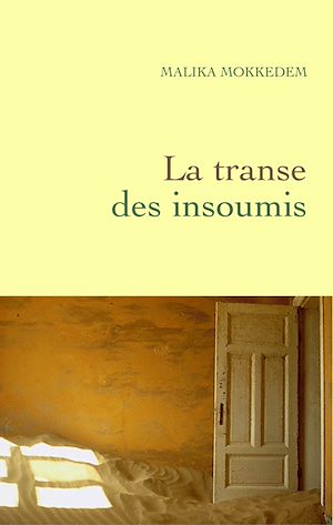 LA TRANSE DES INSOUMIS