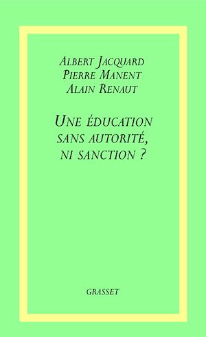 UNE EDUCATION SANS AUTORITE, NI SANCTION ?