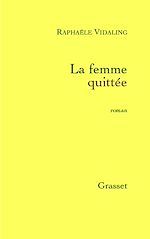 Télécharger le livre :  La femme quittée
