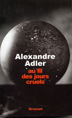 Télécharger le livre :  Au fil des jours cruels, 1992-2002