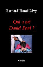 Télécharger le livre :  Qui a tué Daniel Pearl ?