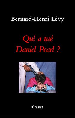 Télécharger le livre :  Qui a tué Daniel Pearl ?