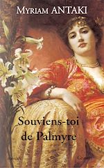 Télécharger le livre :  Souviens-toi de Palmyre
