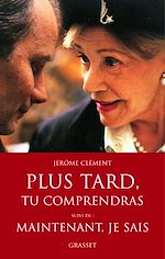 Télécharger le livre :  Plus tard, tu comprendras Le film