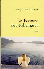 Télécharger le livre :  Le passage des éphémères