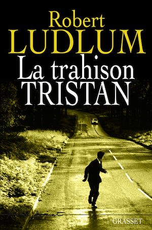LA TRAHISON TRISTAN