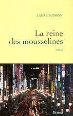 Télécharger le livre :  La reine des mousselines
