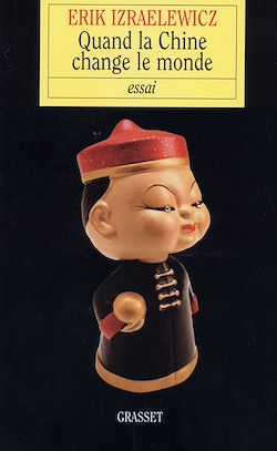 Télécharger le livre :  Quand la Chine change le monde