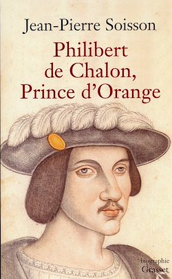 Télécharger le livre :  Philibert de Chalon, Prince d'Orange