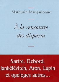 Téléchargez le livre :  A la rencontre des disparus