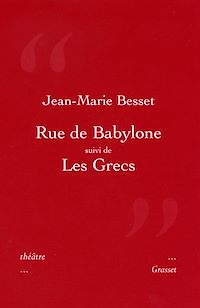 Téléchargez le livre :  Rue de Bablyone suivi de Les Grecs