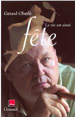 Télécharger le livre :  La vie est ainsi fête