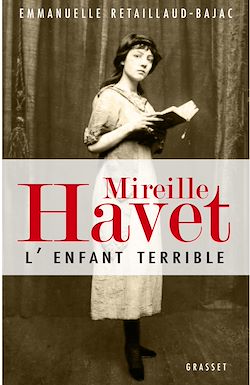 Télécharger le livre :  Mireille Havet l'enfant terrible