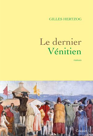 LE DERNIER VENITIEN - ROMAN