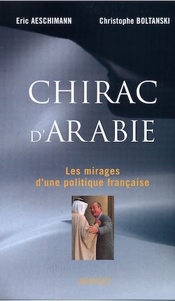 Télécharger le livre :  Chirac d'Arabie