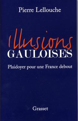 Télécharger le livre :  Illusions gauloises