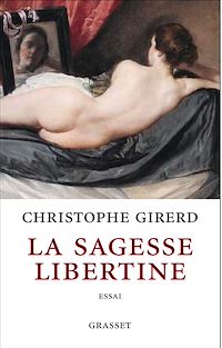 Téléchargez le livre :  La sagesse libertine