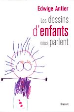 Télécharger le livre :  Les dessins d'enfants vous parlent