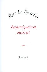 Télécharger le livre :  Economiquement incorrect