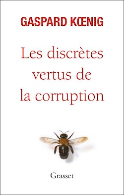 Télécharger le livre :  Les discrètes vertus de la corruption