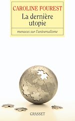Télécharger le livre :  La dernière utopie