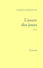 Télécharger le livre :  L'usure des jours