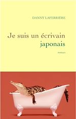 Télécharger le livre :  Je suis un écrivain japonais