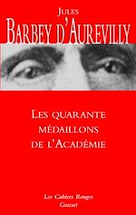 Télécharger le livre :  Les quarante médaillons de l'Académie