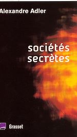 Télécharger le livre :  Sociétés secrètes
