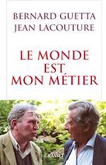 Télécharger le livre :  Le monde est mon métier