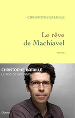 Télécharger le livre :  Le rêve de Machiavel