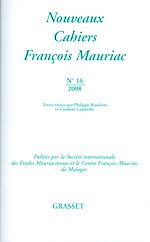 Télécharger le livre :  Nouveaux cahiers François Mauriac N°16