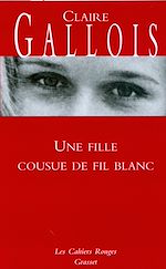 Download this eBook Une fille cousue de fil blanc